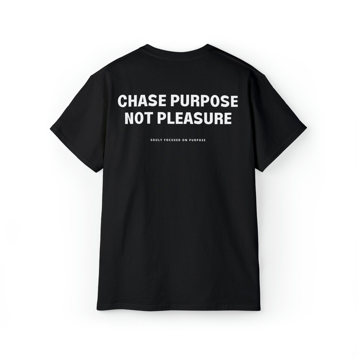 Chase Purpose Not Pleasure T-Shirt