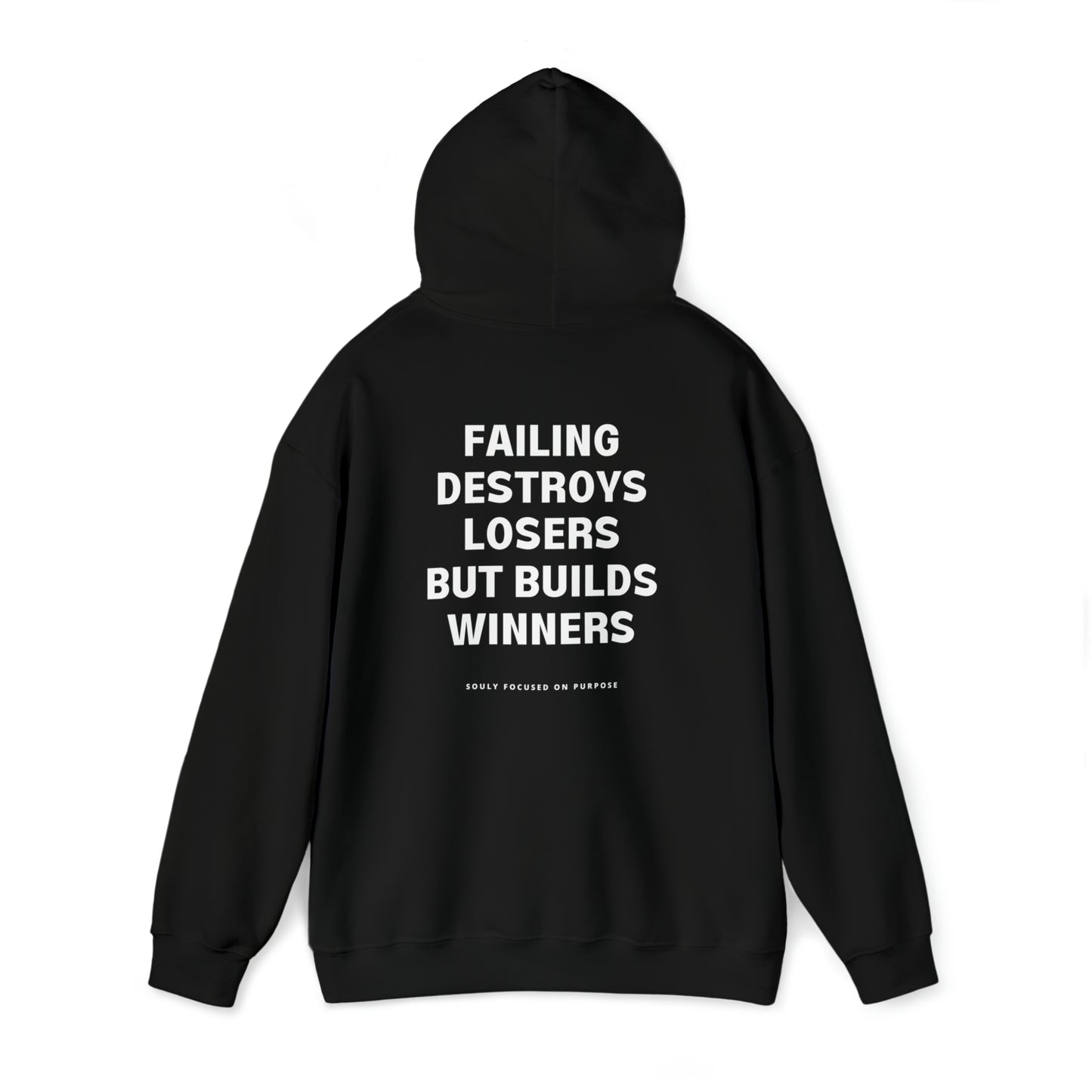 Failing Destroys Losers But Builds Winners Hoodie