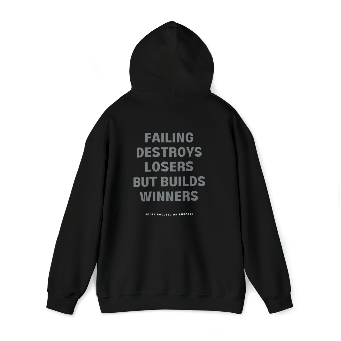 Failing Destroys Losers But Builds Winners Hoodie