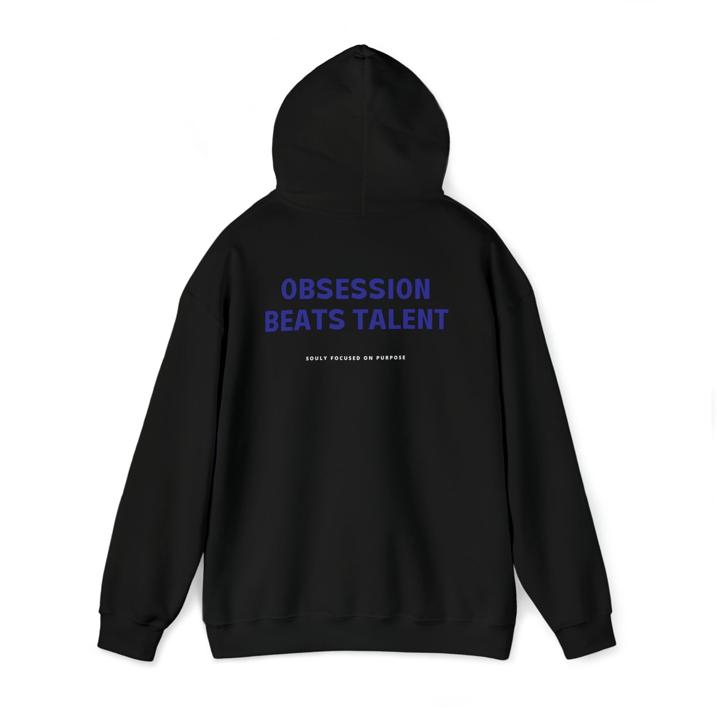 Obsession Beats Talent Hoodie