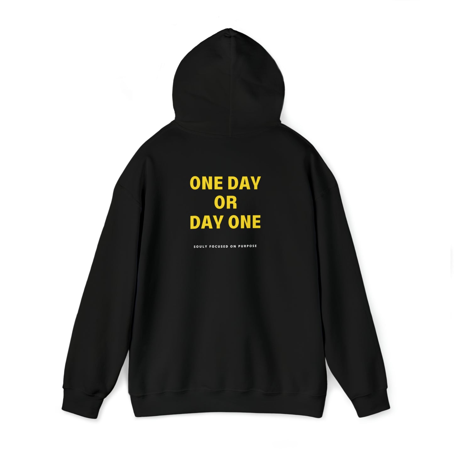 One Day Or Day One Hoodie